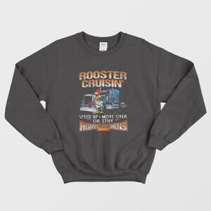Rooster Cruisin Home With The Hens Funny Farm Animal Graphic Cozy Sweatshirt